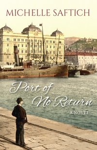 Port of No Return - Michelle Saftich - ebook