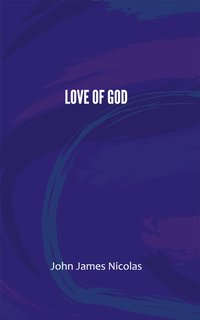 Love of God - John James Nicolas - ebook