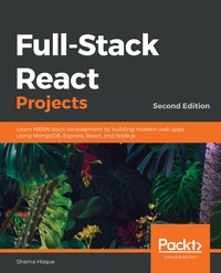 Full-Stack React Projects - Shama Hoque - ebook