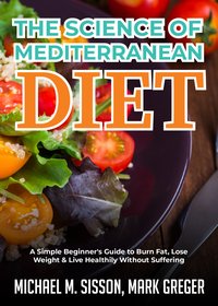 The Science of Mediterranean Diet - Michael M. Sisson - ebook