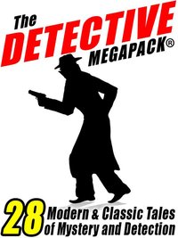 The Detective Megapack® - Vincent Starrett - ebook