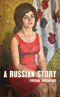A Russian Story - Eugenia Kononenko - ebook
