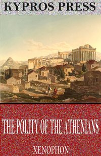 The Polity of the Athenians - Xenophon - ebook