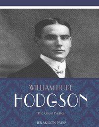 The Ghost Pirates - William Hope Hodgson - ebook