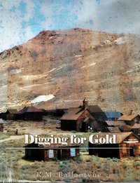Digging for Gold - R.M. Ballantyne - ebook