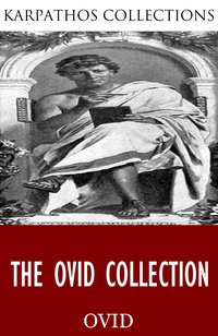 The Ovid Collection - Ovid - ebook