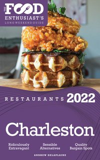 2022 Charleston Restaurants - Andrew Delaplaine - ebook