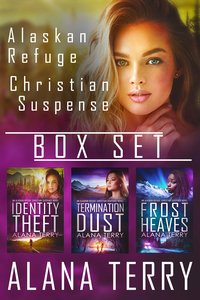 Alaskan Refuge Christian Suspense Box Set - Alana Terry - ebook