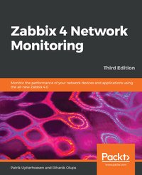 Zabbix 4 Network Monitoring - Patrik Uytterhoeven - ebook