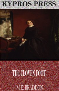The Cloven Foot - M.E. Braddon - ebook