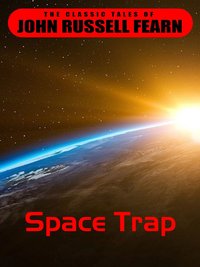 Space Trap - John Russel Fearn - ebook