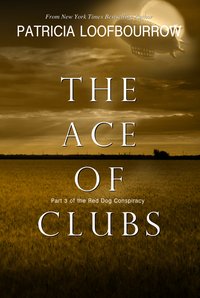 The Ace Of Clubs - Patricia Loofbourrow - ebook