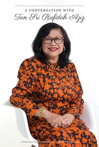A Conversation with Tan Sri Rafidah Aziz - Perdana Leadership Foundation - ebook