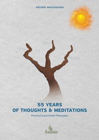 55 Years of Thoughts & Meditations - Antonis Anastasiadis - ebook