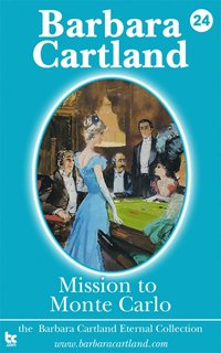 Mission to Monte Carlo - Barbara Cartland - ebook