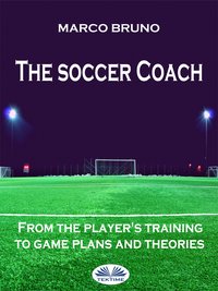 The Soccer Coach - Marco Bruno - ebook