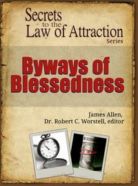 Byways of Blessedness - James Allen - ebook
