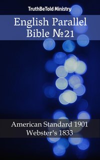 English Parallel Bible №21 - TruthBeTold Ministry - ebook