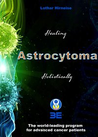 Astrocytoma - Lothar Hirneise - ebook