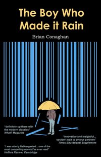 The Boy Who Made it Rain - Brian Conaghan - ebook