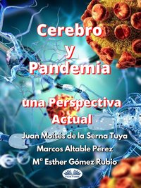 Cerebro Y Pandemia: Una Perspectiva Actual - Juan Moisés De La Serna Tuya - ebook