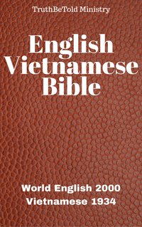 English Vietnamese Bible - TruthBeTold Ministry - ebook