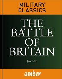 The Battle of Britain - Jon Lake - ebook