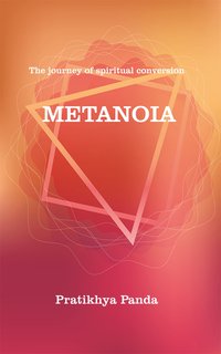 Metanoia - Pratikhya Panda - ebook