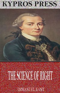 The Science of Right - Immanuel Kant - ebook
