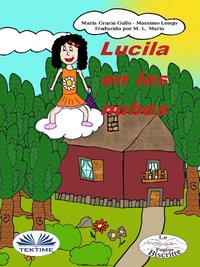 Lucila En Las Nubes - Massimo Longo E Maria Grazia Gullo - ebook