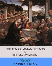 The Ten Commandments - Thomas Watson - ebook