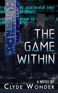 The Game Within - Clyde Wonder - ebook
