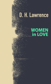Women in Love - D. H. Lawrence - ebook