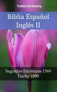 Biblia Español Inglés II - TruthBeTold Ministry - ebook
