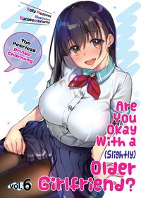 Are You Okay With a Slightly Older Girlfriend? Volume 6 - Kota Nozomi - ebook