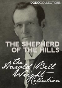 The Shepherd of the Hills - Harold Bell Wright - ebook