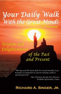 Your Daily Walk with The Great Minds - Richard A. Singer - ebook