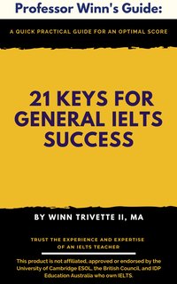 21 Keys for General IELTS Success - Winn Trivette II - ebook