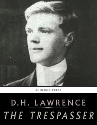 The Trespasser - D.H. Lawrence - ebook