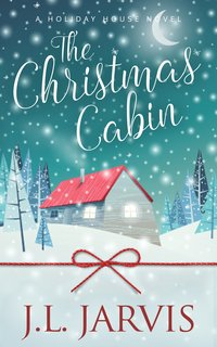 The Christmas Cabin - J.L. Jarvis - ebook