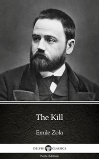 The Kill by Emile Zola (Illustrated) - Emile Zola - ebook