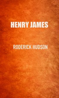 Roderick Hudson - Henry James - ebook
