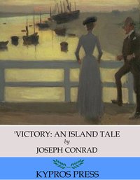 Victory: An Island Tale - Joseph Conrad - ebook