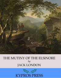 The Mutiny of the Elsinore