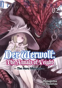 Der Werwolf: The Annals of Veight Volume 2 - Hyougetsu - ebook