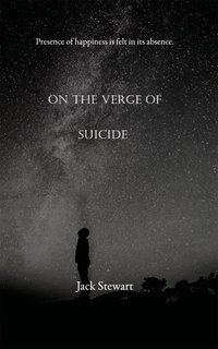 On The Verge of Suicide - Jack Stewart - ebook