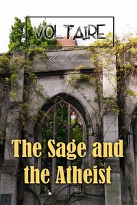 The Sage and the Atheist - Voltaire - ebook