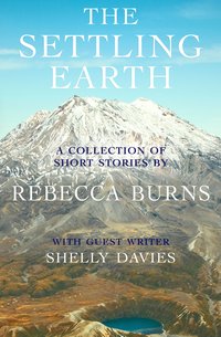 The Settling Earth - Rebecca Burns - ebook