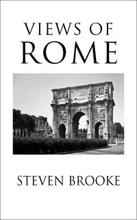 Views of Rome - Steven Brooke - ebook