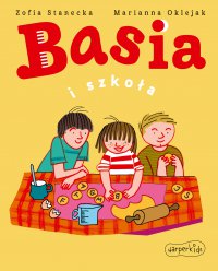 Basia i szkoła - Zofia Stanecka - ebook